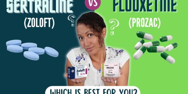 Comparison of Fluoxetine (Prozac) vs Sertraline (Zoloft)